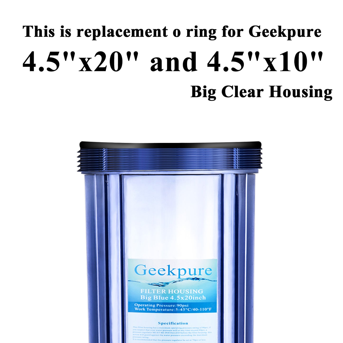 O Ring for Geekpure 4.5"x10" and 4.5"x20"Filter Housing (Special for Clear Housing)