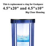 O Ring for Geekpure 4.5"x10" and 4.5"x20" Big Size Clear Filter Housing
